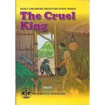 The Cruel King
