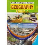 Masterpiece KCSE Revision Geography Form 4