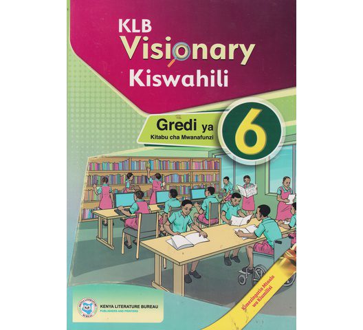 Visionary Kiswahili Grade 6