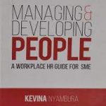 Managing and Developing People:A Workplace HR Guide for SME