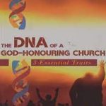The DNA of a God Honouring Church