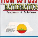 How To Pass Mathematics Form 1&2