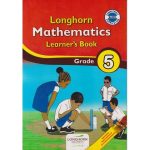 Longhorn Mathematics Learners Book Grade 5