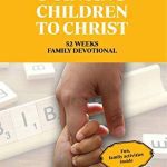 Pointing Children to Christ
