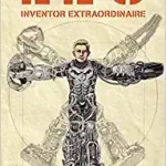 Leo Inventor Extraordinaire