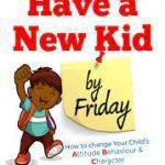 Have a new Kid by Friday