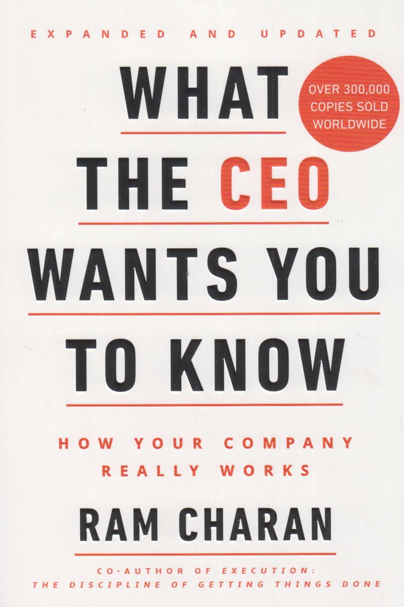 What_the_CEO_Wants_You_to_Know_Ram_Charan_0.4_9781847942180_1