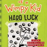 Diary of a Wimpy Kid : Hard Luck