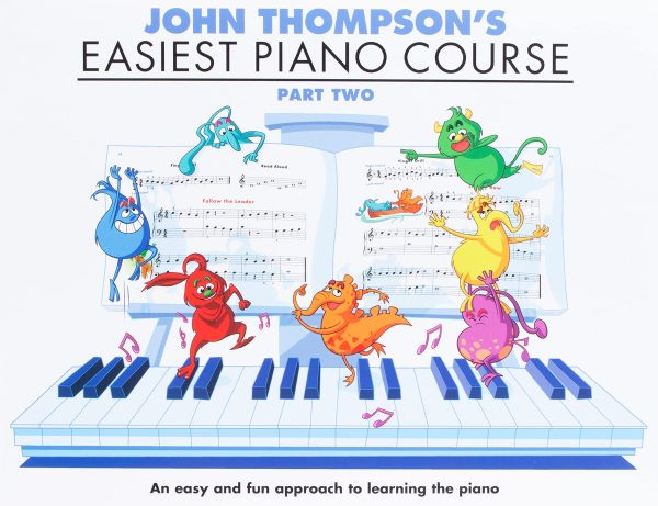 John Thompsons Easiest Piano Course Part two