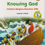 Knowing God CRE Learners Book Grade 5