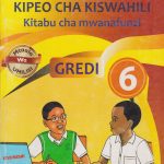 Distinction Kipeo Cha Kiswahili Grade 6
