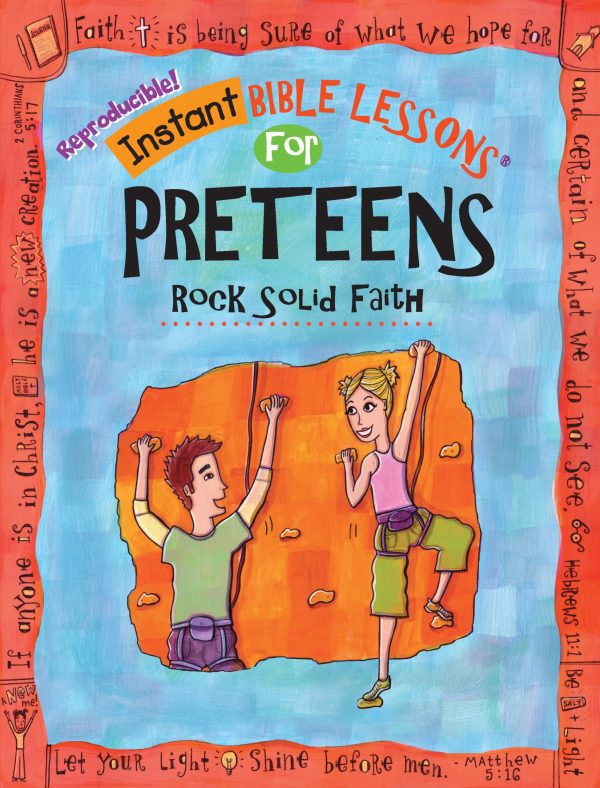 Instant Bible Lessons for Preteens: Rock Solid Faith