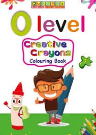 O level - Creative Crayon Colouring Book 3- Queenex