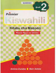 Premier Kiswahili Kitabu cha Mazoezi Gredi 2
