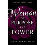 A Woman of Purpose and Power