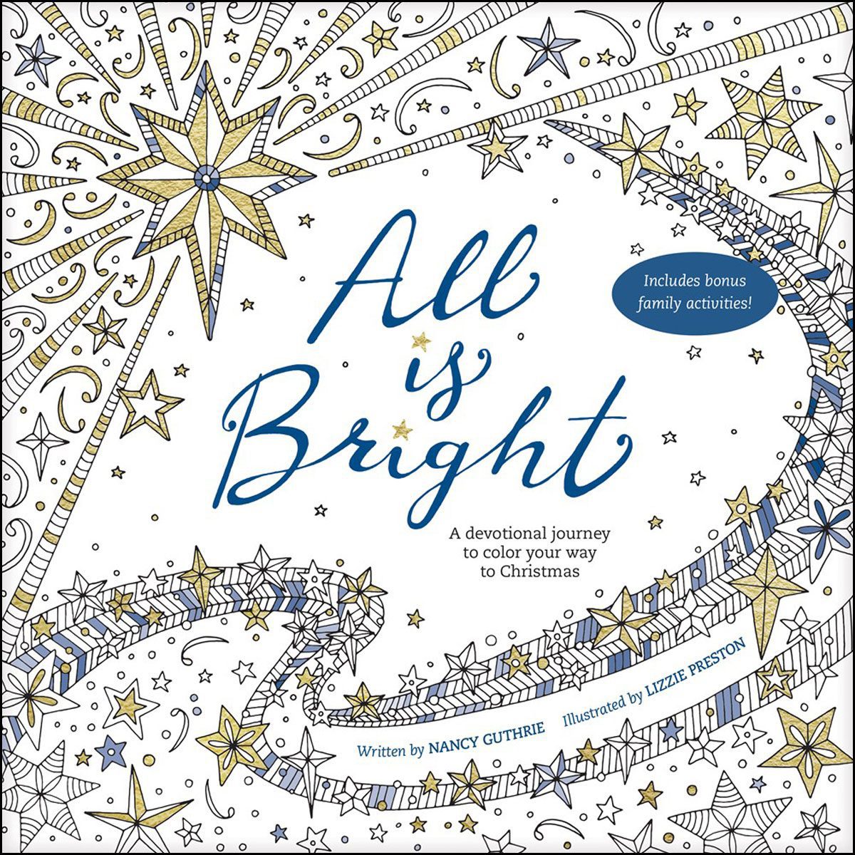 All Is Bright A Devotional Journey To Color Your Way To Christmas