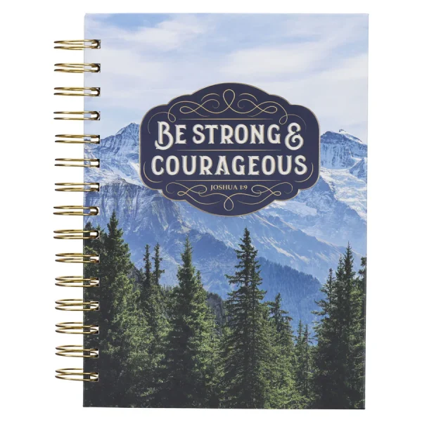 Be Strong and Courageous Large Wirebound Journal