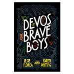 Devos for Brave Boys