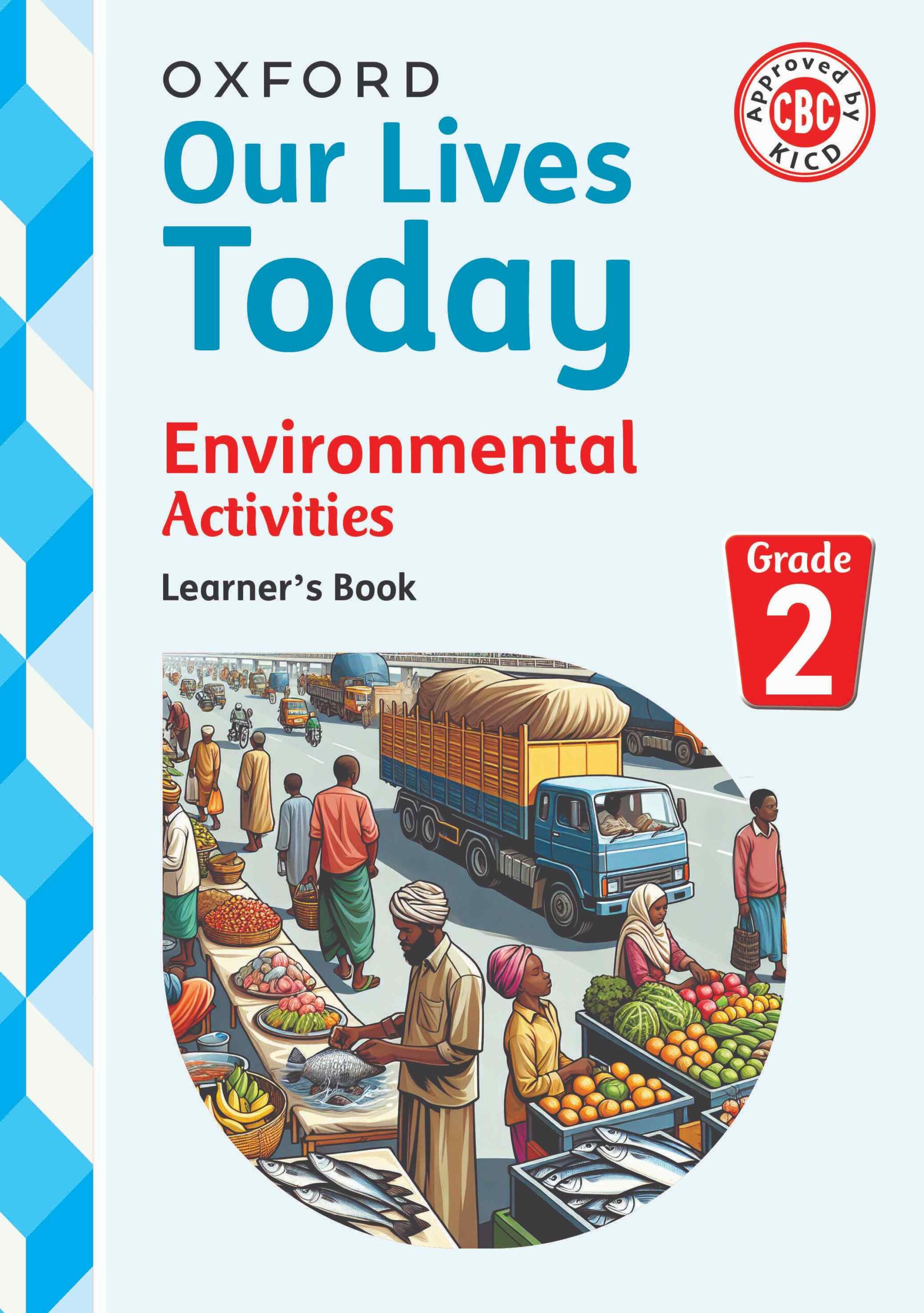 Our Lives Today Environmental Learner’s Book 2