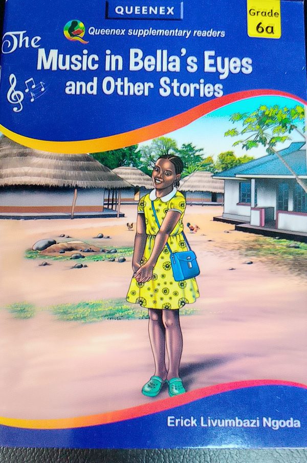 The Music in Bella's Eyes and Other Stories 6A