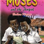 Moses and the Penpal by Barbara Kimenye