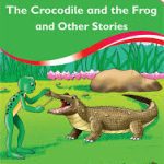 The Crocodile and the Frog and Other Stories