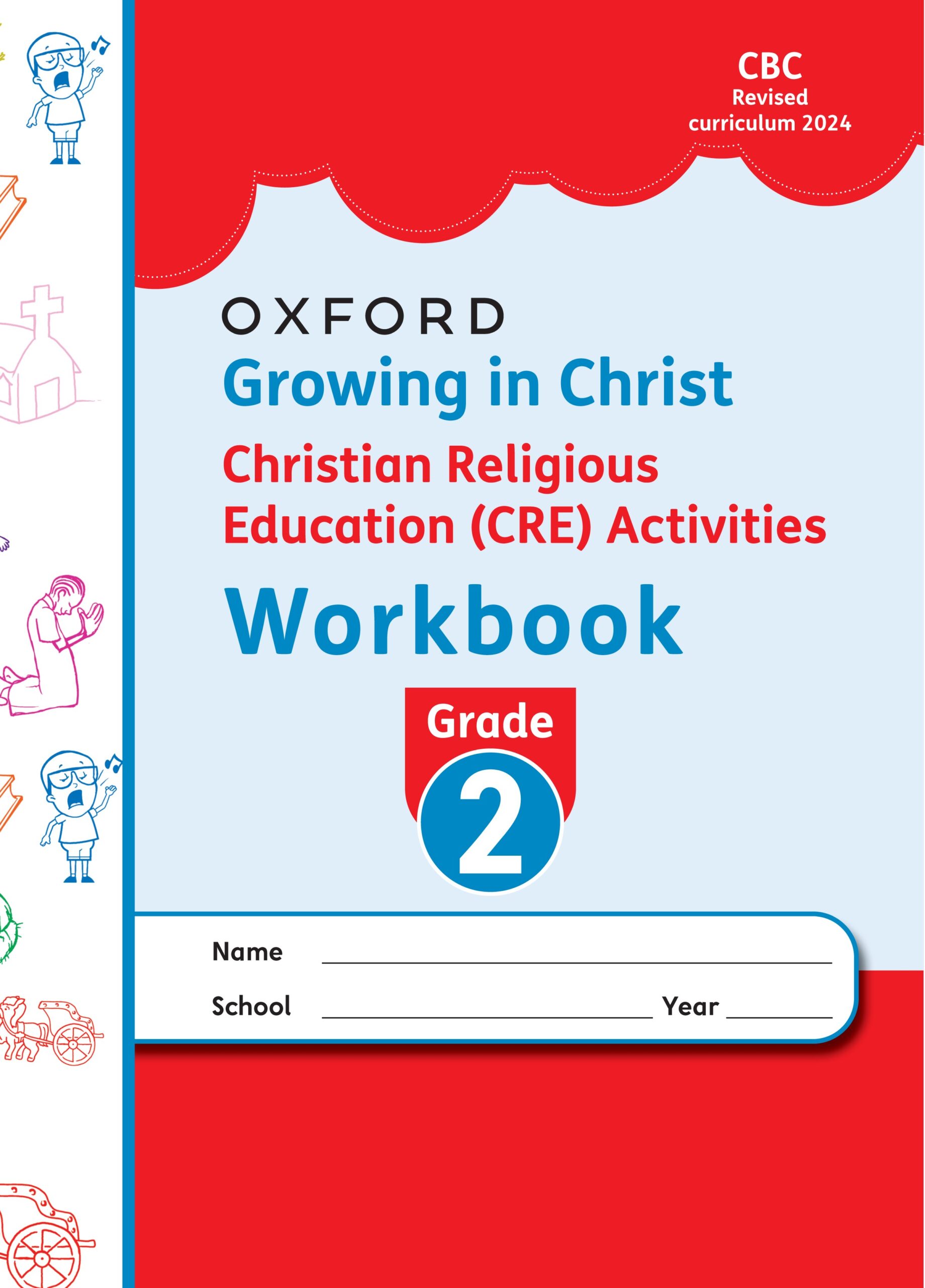 Growing in Christ CRE Workbook Grade 2 2024 Ed