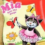 Mia Sets the Stage (My First I Can Read)