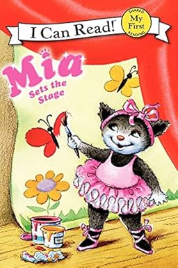 Mia Sets the Stage (My First I Can Read)
