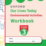 Our Lives Today Environmental Workbook Grade 3 2024 Ed