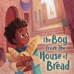 The Boy from the House of Bread