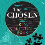 The Chosen Kids Activity Book: Season One (Ages 6-12)