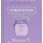 The Prayer Jar Devotional: Forgiveness