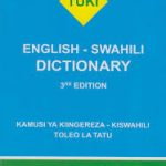 TUKI English-Swahili Dictionary 3rd Edition (Kamusi ya Kiingereza-Kiswahili Toleo La Tatu)