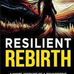 Resilient Rebirth: A man's Account of a Devastating Inter-Racial Divorce