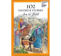 102 Favorite Bible Stories From The Bible