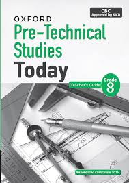 Pre-Technical Studies Today Grade 8 Teachers Guide