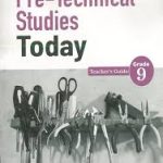 Pre Technical Studies Today Grade 9 Teachers Guide