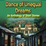 Dance of Unequal Dreams