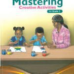 Mastering Creative Activities Grade 3