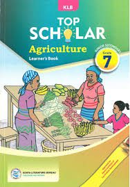 KLB Top Scholar Agriculture Learners Book Grade 7