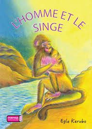 L Homme Et Le Singe Storymoja