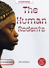 The Human Rodents Storymoja