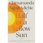 Half A Yellow Sun Chimamanda Ngozi Adichie