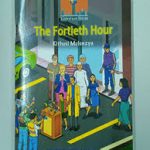 The Fortieth Hour