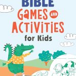 On-The-Go Bible Games & Activities for Kids