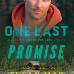 One Last Promise (Alaska Air One Rescue)