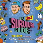 The JStu Survival Guide: 100 Days to Conquer Your Fears, Shatter Your Limits, and Build Your Faith