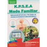 Kpsea Made Familiar Integrated Science workbook