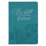 Be Still and Know Faux Leather Journal